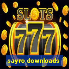 sayro downloads